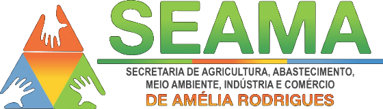 SEAMA — Secretaria de Agricultura, Abastecimento, Meio Ambiente, Indústria e Comércio de Amélia Rodrigues